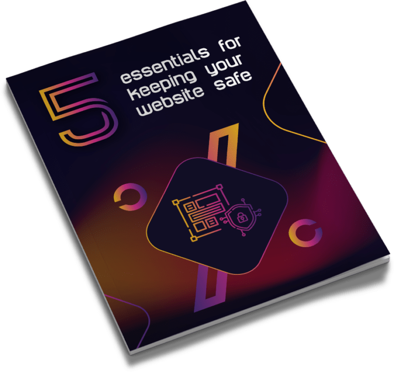 Cover mockup of "5 Essentials For Keeping Your Website Safe"