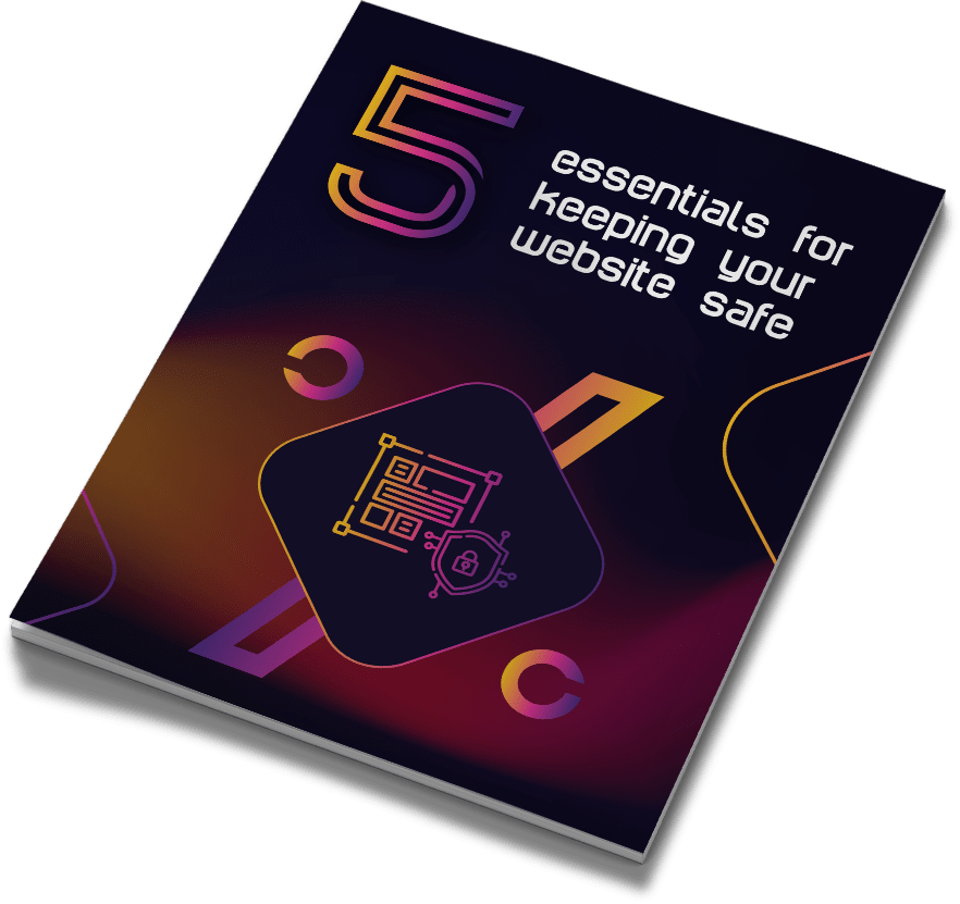 Cover mockup of "5 Essentials For Keeping Your Website Safe"