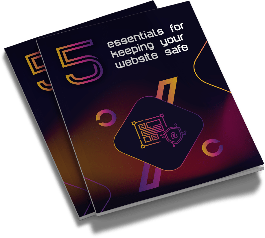Cover mockup of "5 Essentials For Keeping Your Website Safe"